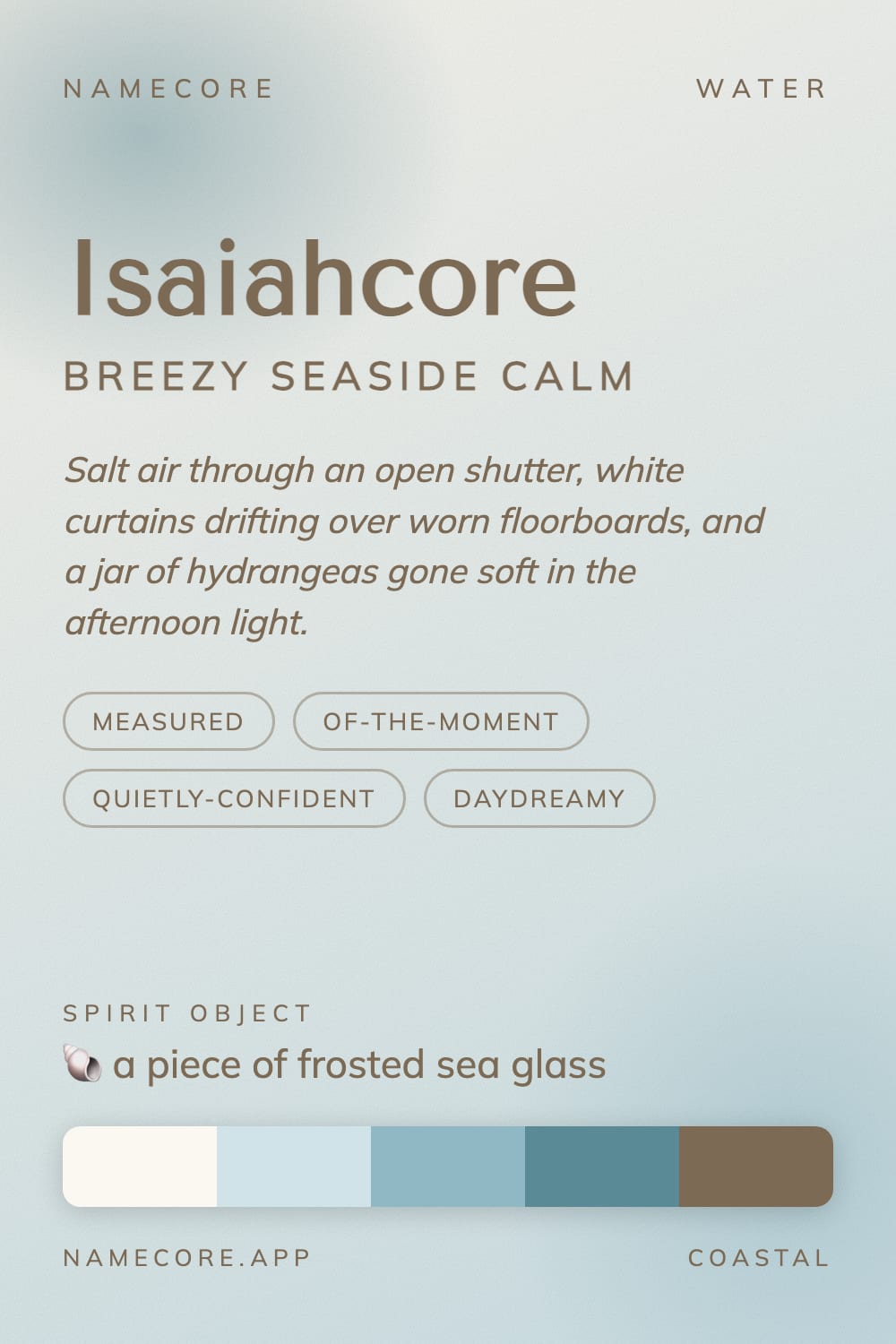 Isaiah aesthetic card - Isaiahcore: a Coastal palette, Tenor Sans type and a piece of frosted sea glass