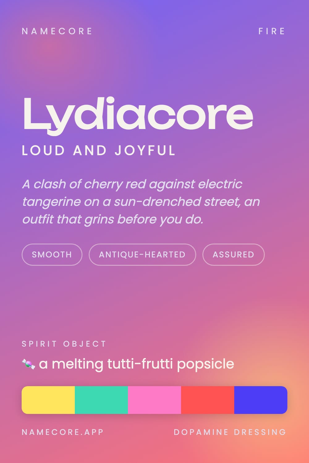 Lydia aesthetic card - Lydiacore: a Dopamine Dressing palette, Unbounded type and a melting tutti-frutti popsicle
