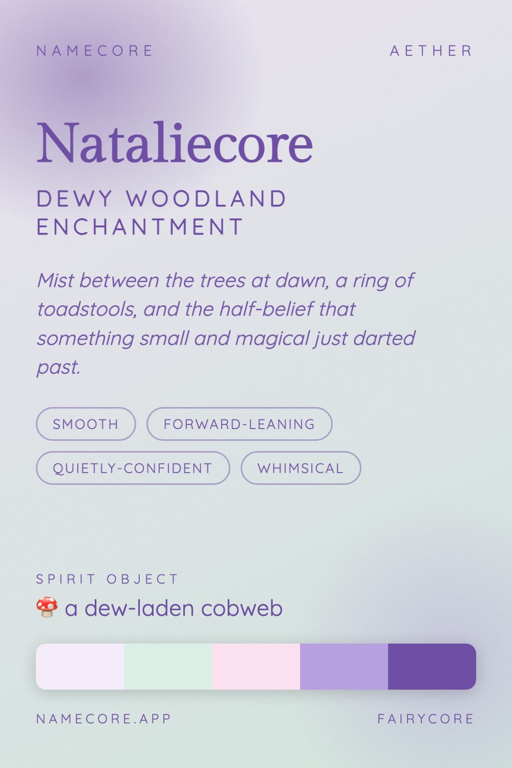 Natalie aesthetic card - Nataliecore: a Fairycore palette, Gilda Display type and a dew-laden cobweb